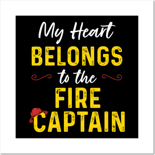 My Heart Belongs to the Fire Captain Posters and Art